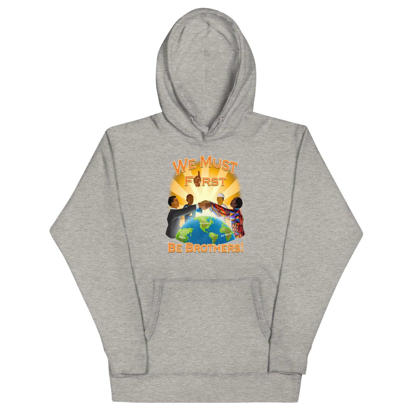 We must first be brothers Hoodie