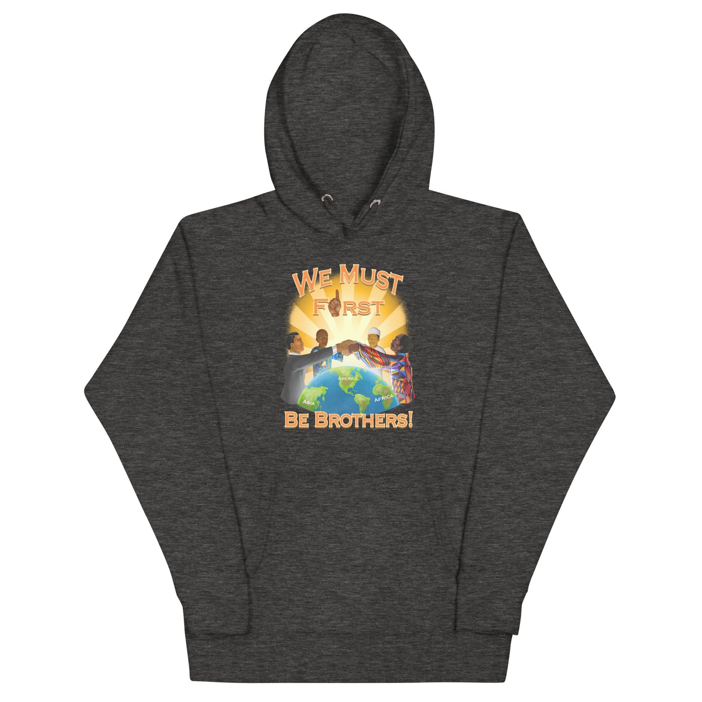 We must first be brothers Hoodie