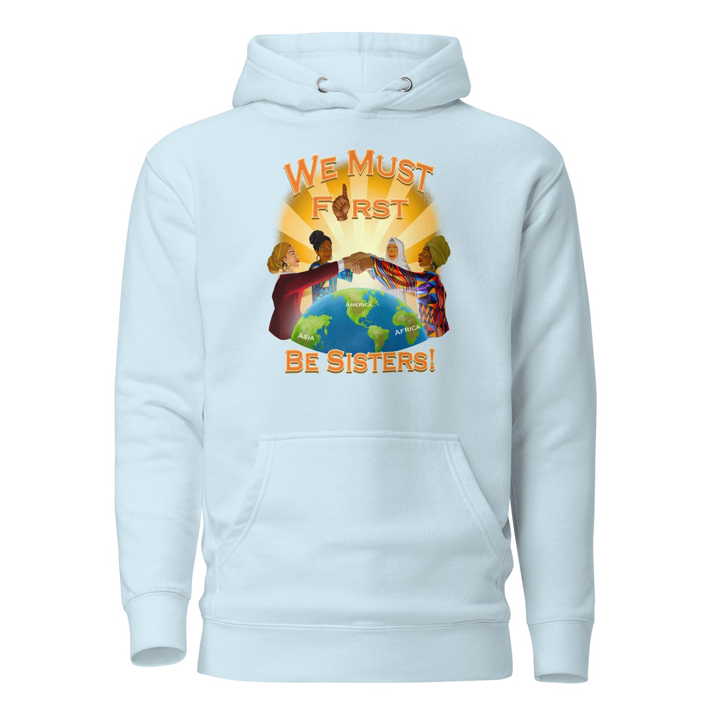 We must first be sisters Women's Hoodie