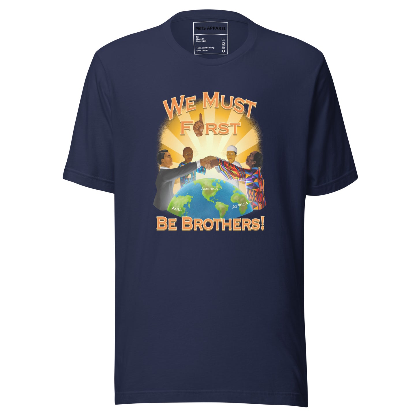 We must first be brothers t-shirt