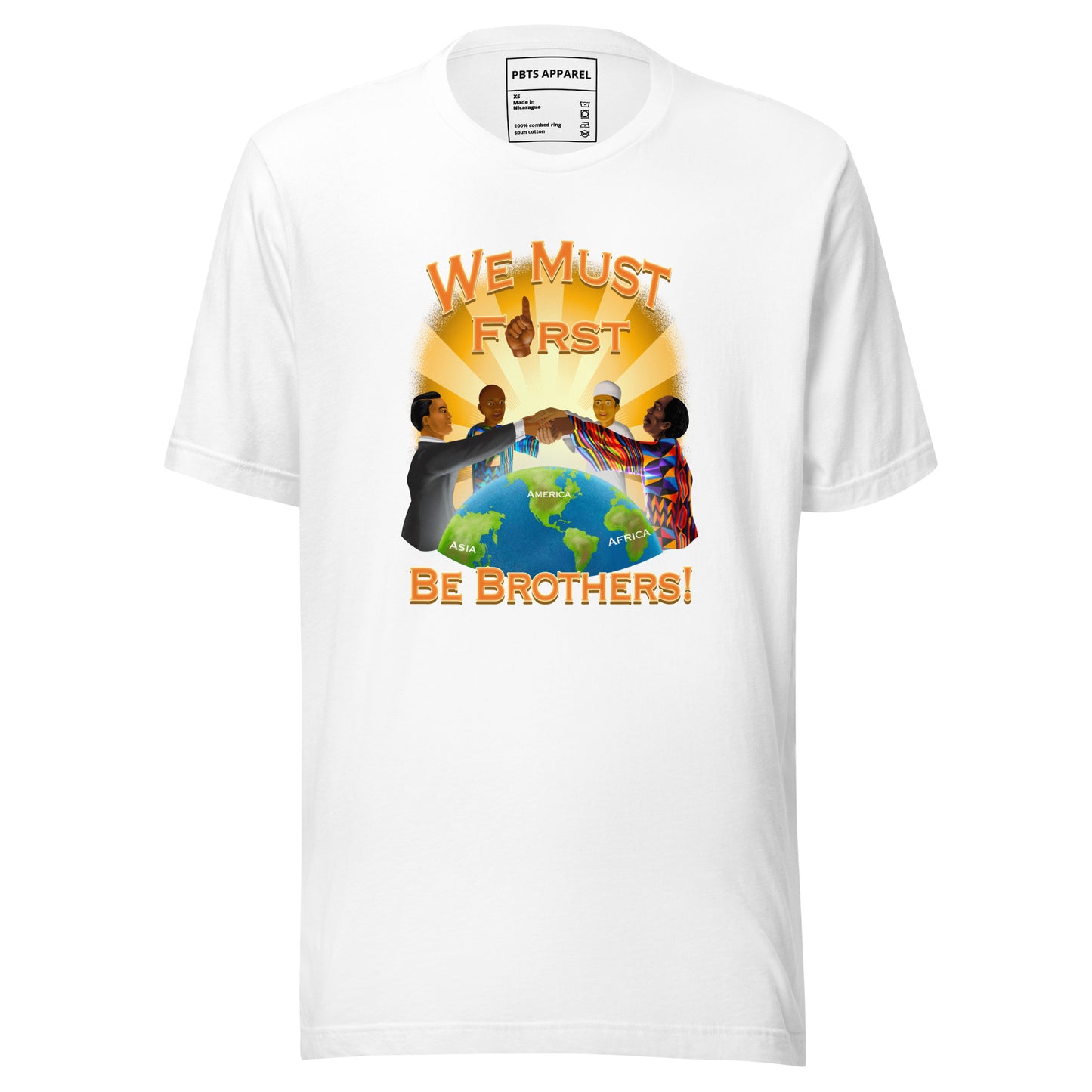 We must first be brothers t-shirt