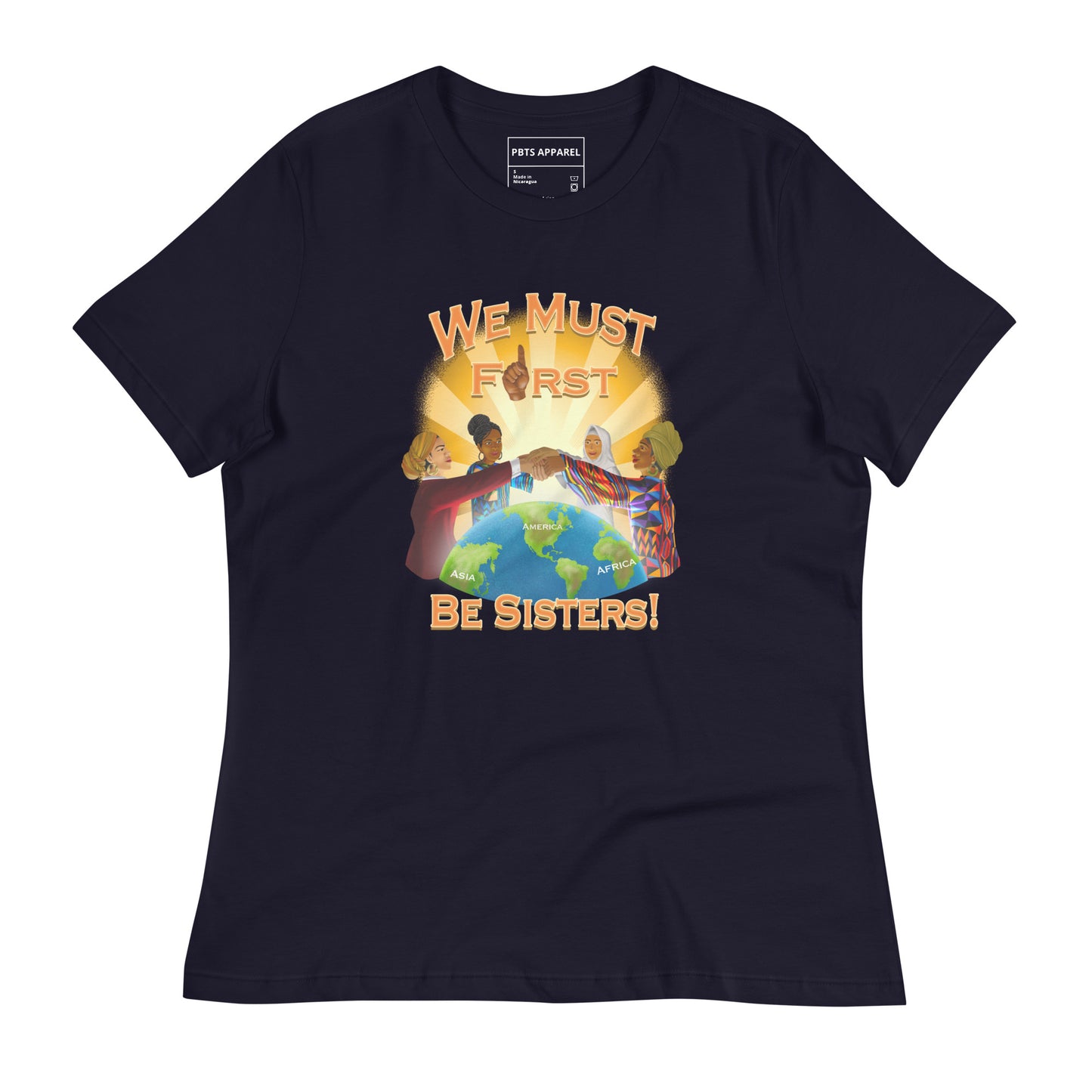 We must first be sisters T-Shirt