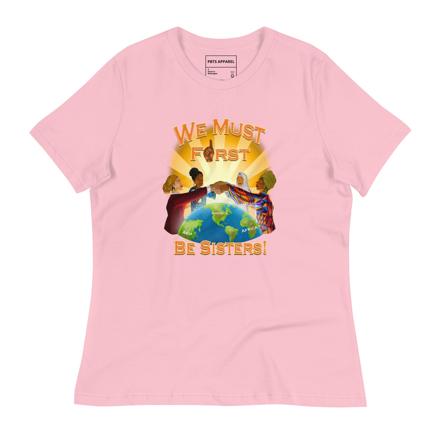 We must first be sisters T-Shirt