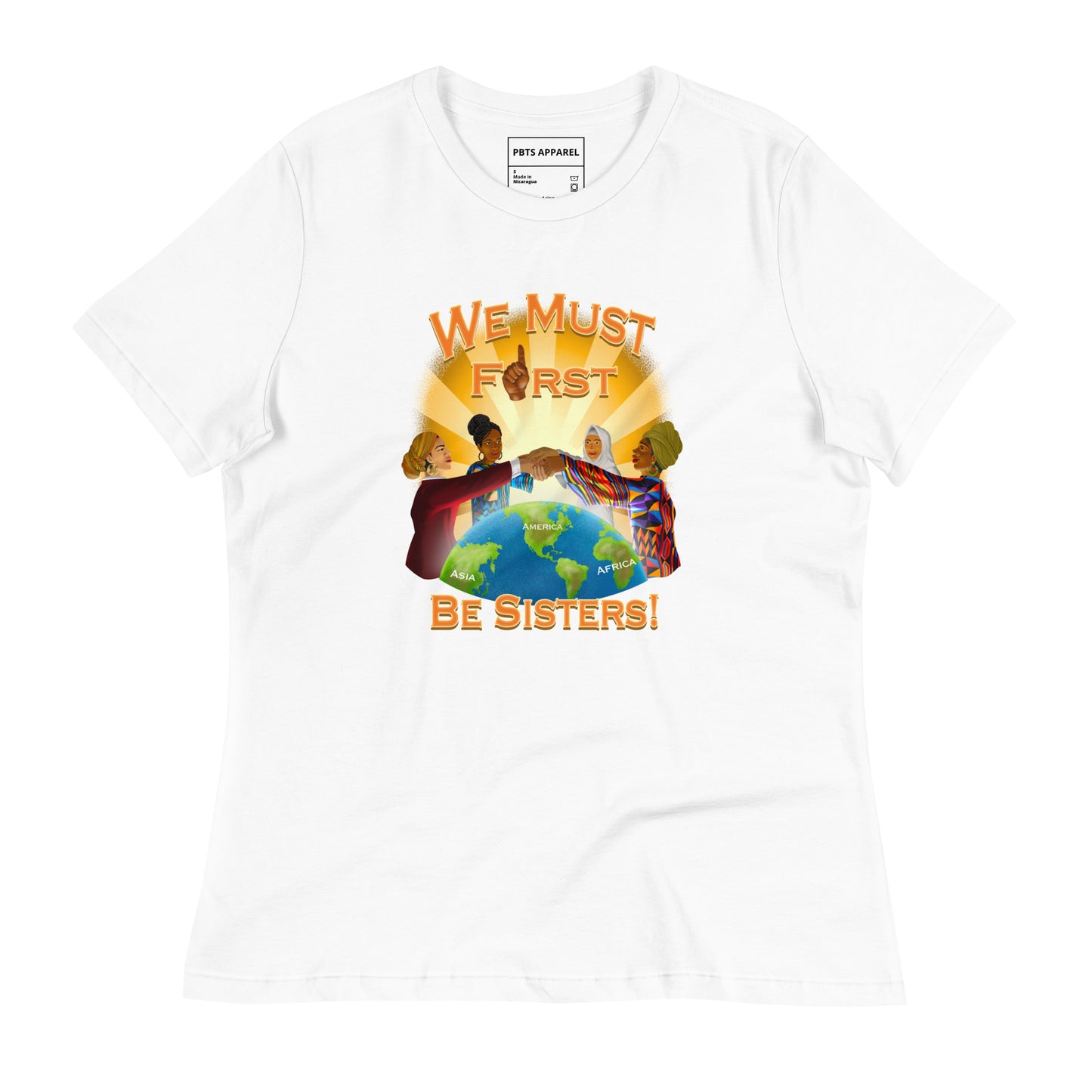 We must first be sisters T-Shirt